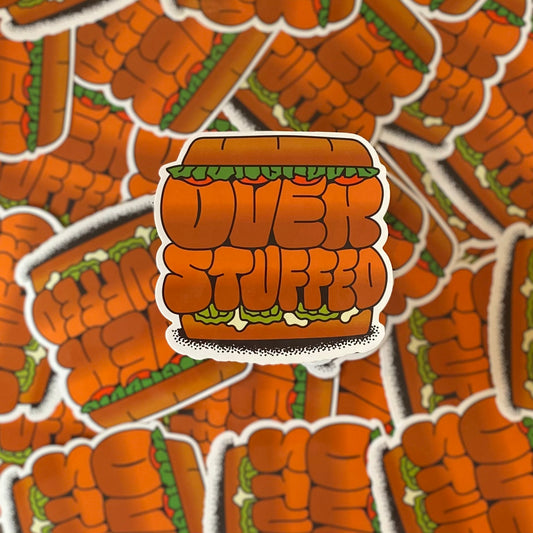 Over Stuffed Sticker