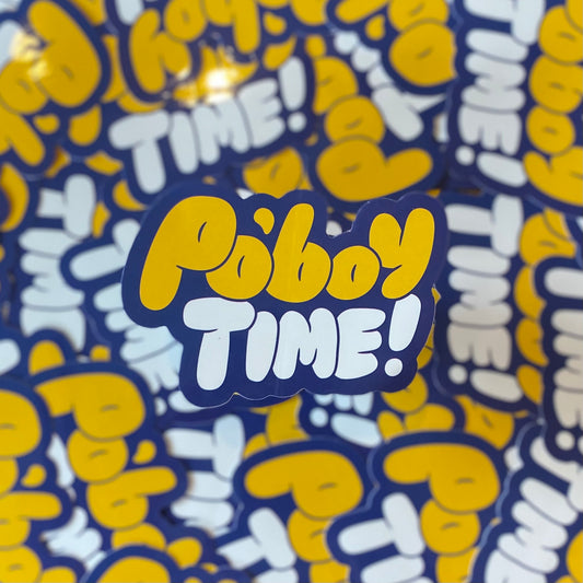 Po'Boy Time! Sticker